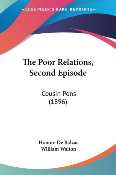 The Poor Relations Second Episode: Cousin Pons: Cousin Pons (1896)