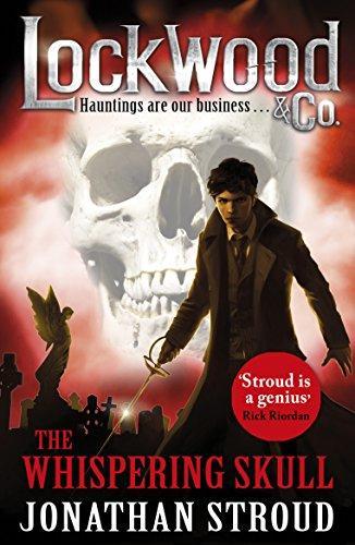 LOCKWOOD & CO: THE WHISPERING SKULL : BOOK 2