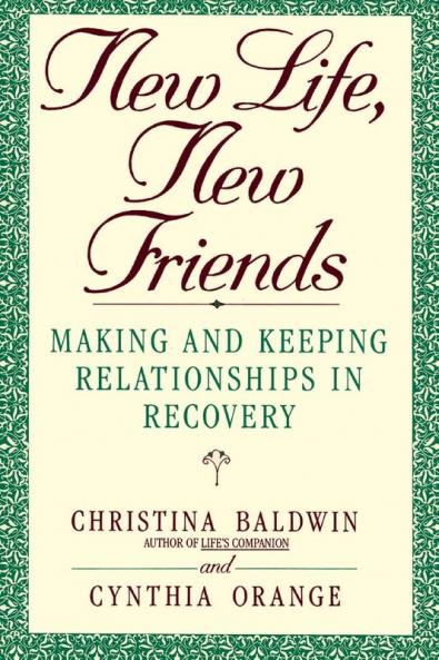 New Life New Friends
