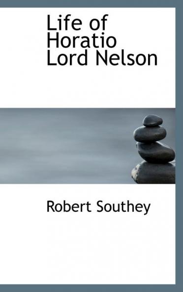 Life of Horatio Lord Nelson