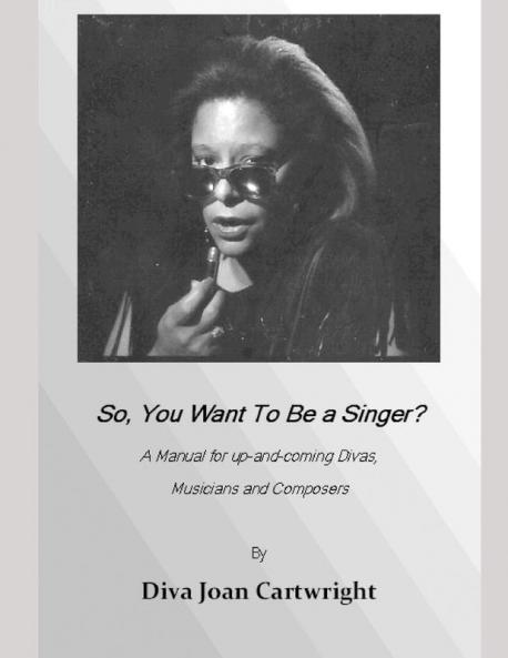 So You Want To Be A Singer?