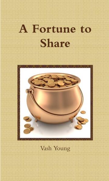A Fortune to Share