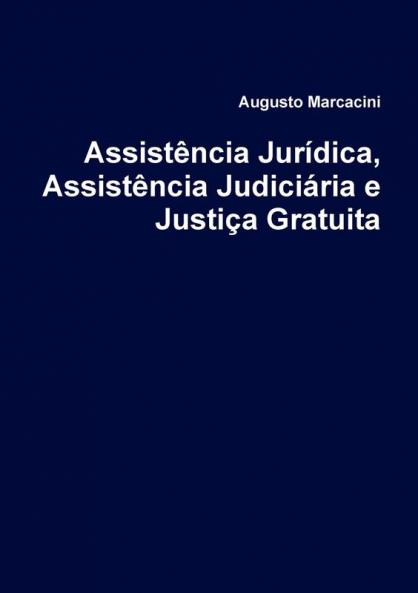 Assistência Jurídica Assistência Judiciária e Justiça Gratuita
