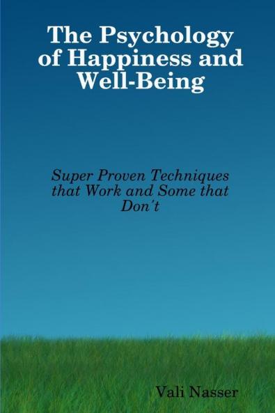 The Psychology of Happiness and Well-Being