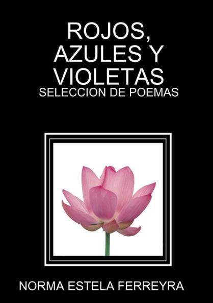 ROJOS AZULES Y VIOLETAS