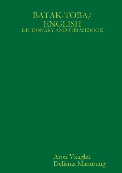 Batak Toba/English Dictionary and Phrasebook