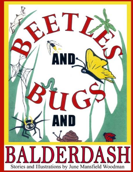 Beetles and Bugs and Balderdash
