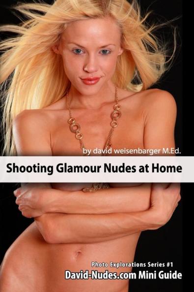 Shooting Glamour Nudes at Home - David-Nudes Photo Exploration Series #1