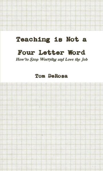 Teaching is Not a Four Letter Word