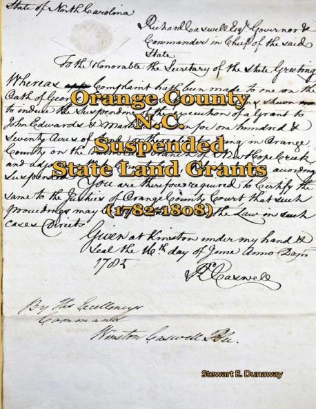 Orange County N.C. - Suspended Land Grants (1782-1808)