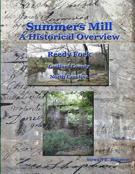 Summers Mill - A Historical Overview - Guilford County NC