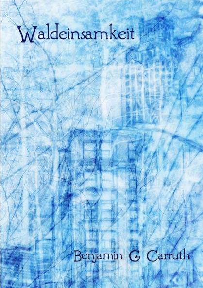 Waldeinsamkeit