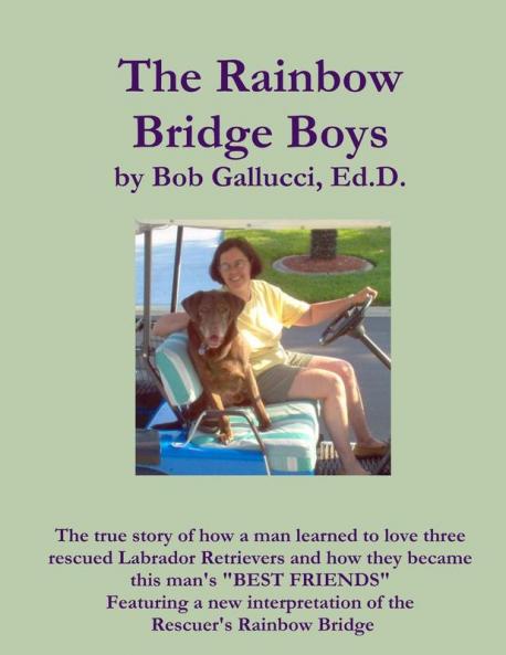 The Rainbow Bridge Boys