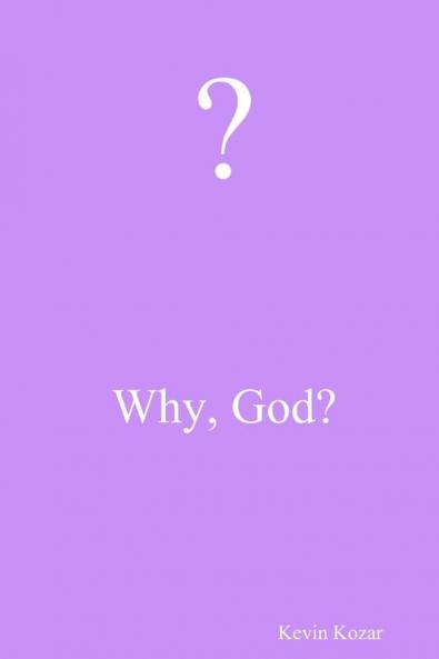 Why God?