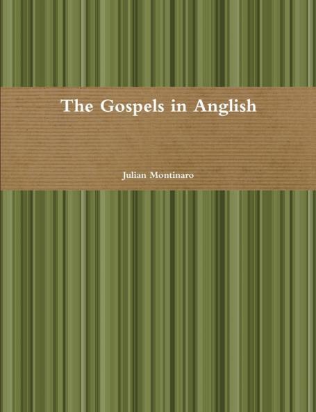 The Gospels in Anglish