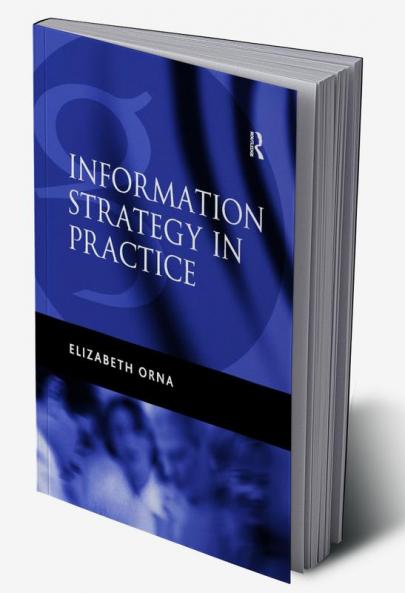 Information Strategy in Practice