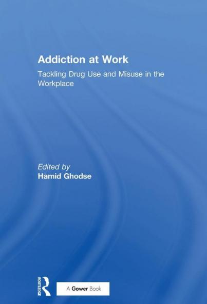 Addiction at Work