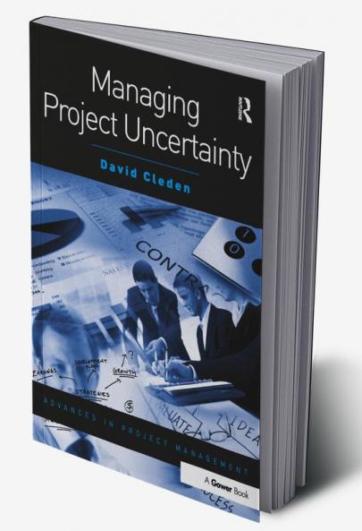Managing Project Uncertainty