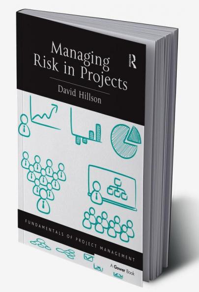 Managing Risk in Projects