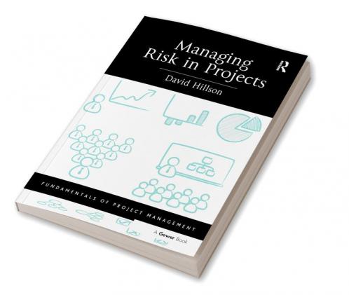 Managing Risk in Projects
