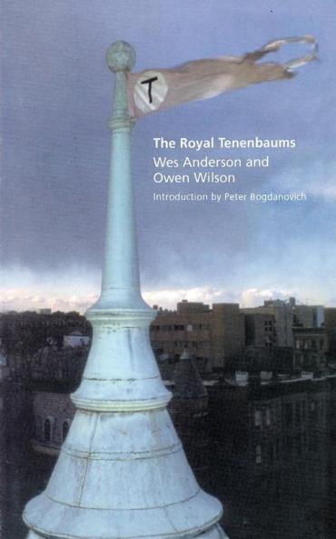 The Royal Tenenbaums: A Screenplay