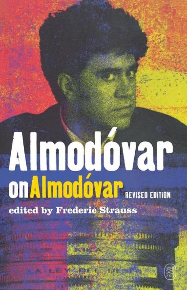 Almodovar on Almodovar: Revised Edition