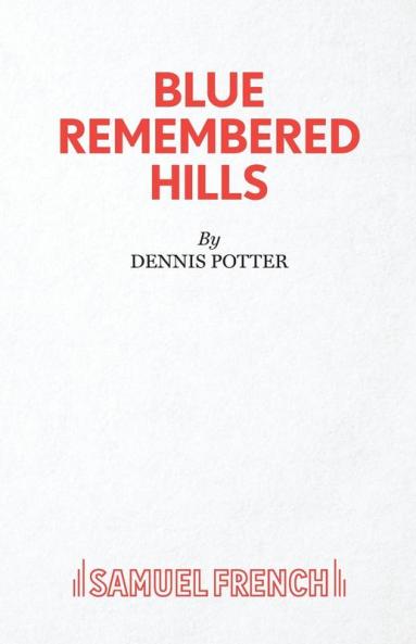 Blue Remembered Hills