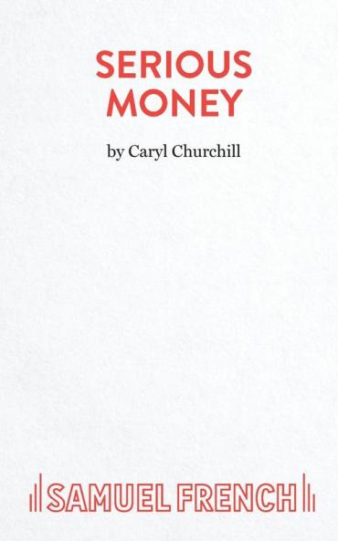 Serious Money - A City Comedy