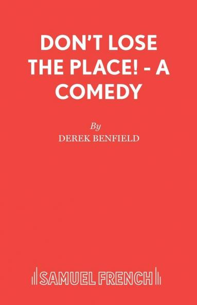 Don't Lose the Place! - A Comedy