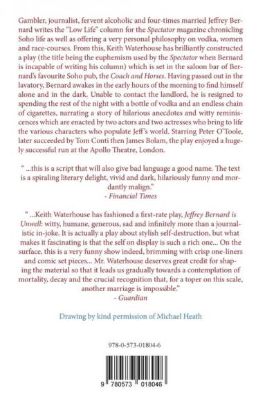 Jeffrey Bernard is Unwell