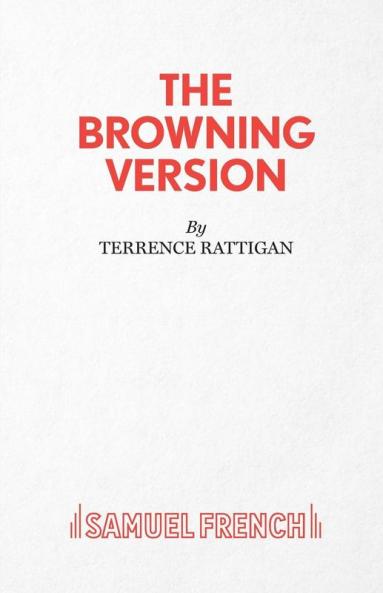 The Browning Version - A Play in One Act