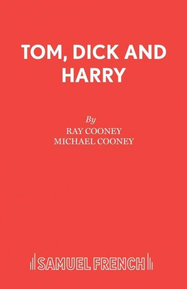 Tom Dick and Harry