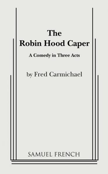 The Robin Hood Caper