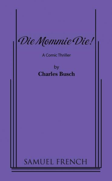 Die Mommie Die!