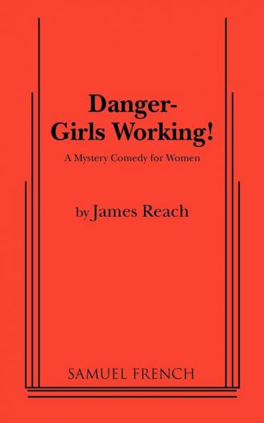 Danger - Girls Working