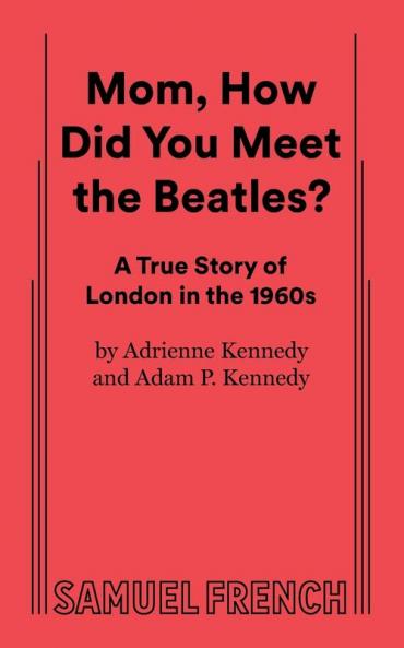 Mom How Did You Meet the Beatles?
