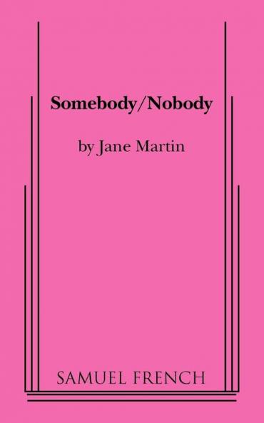 Somebody/Nobody