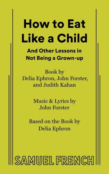 How to Eat Like a Child