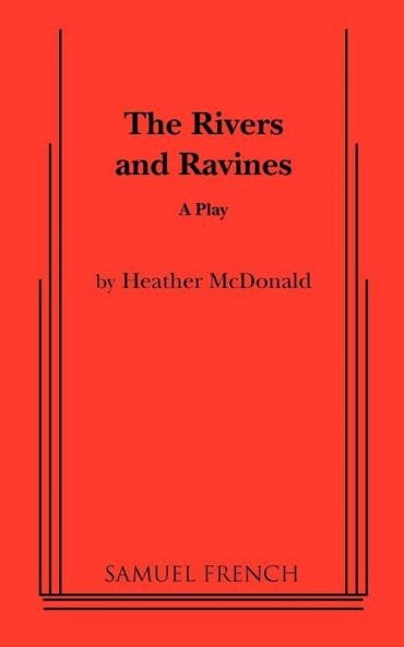 The Rivers and Ravines