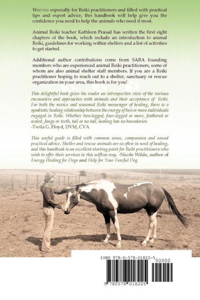 The Animal Reiki Handbook - Finding Your Way With Reiki in Your Local Shelter Sanctuary or Rescue