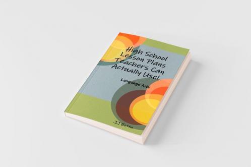 High School Lesson Plans Teachers Can Actually Use!