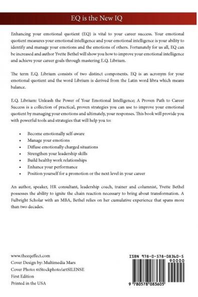 E.Q. Librium Unleash the Power of Your Emotional Intelligence: A Proven Path to Career Success