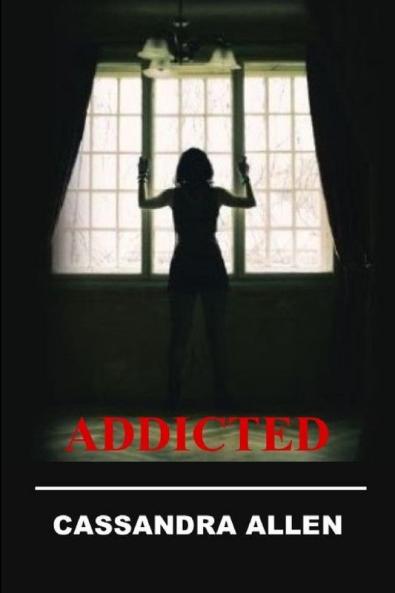 ADDICTED