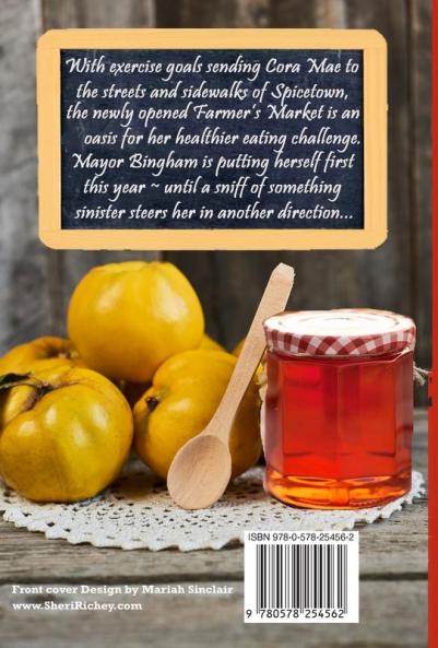 Cons and Quinces: A Spicetown Mystery: 8