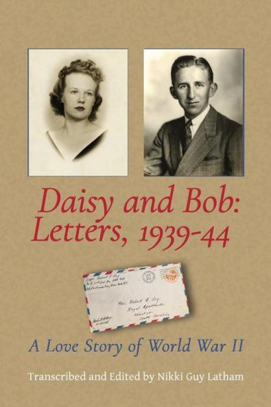 Daisy and Bob Letters 1939-44