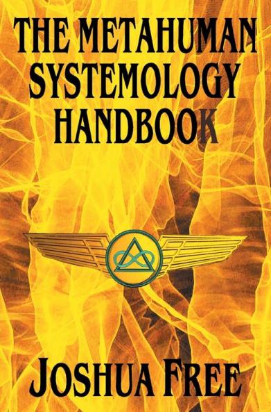 The Metahuman Systemology Handbook