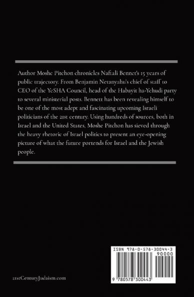 Something New is Happening: The Life and Times of Naftali Bennett