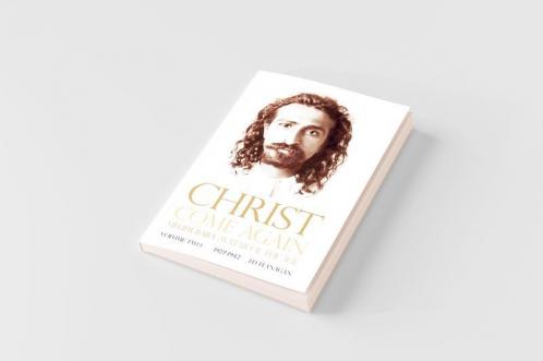 Christ Come Again Volume Two
