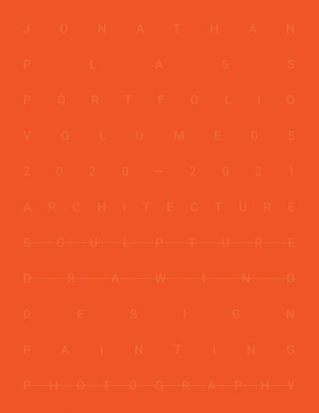 Jonathan Plass: Portfolio Volume 05