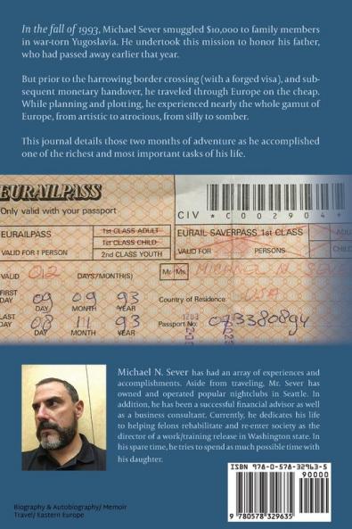 Minus the Journey: A Journal through Europe-a Redemption in Serbia